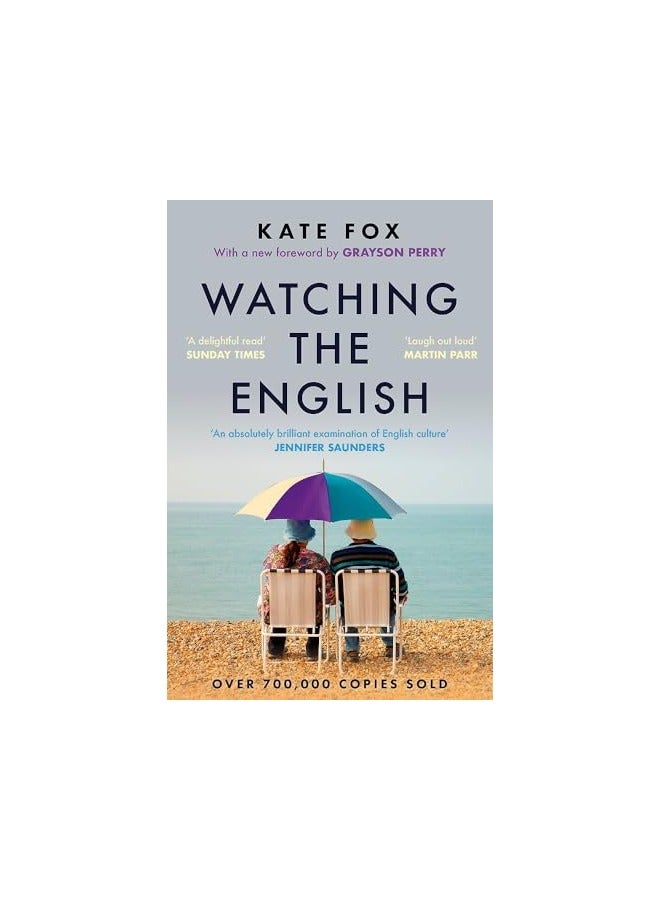 Watching The English The Hidden Rules Of English Behaviour